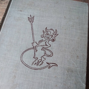 Vintage Book The Devil's Dictionary by Ambrose Bierce aka 1800's The Cynics Word Book Horned Devil Pointy Tail & Pitchfork 40's Hardcover