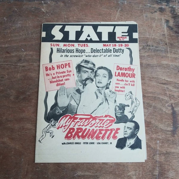 Vintage Movie Handbill Movie Advertising Coming Attractions 1947 STATE My Favorite Brunette Bob Hope - Cigarette Girl - The Westerner - End