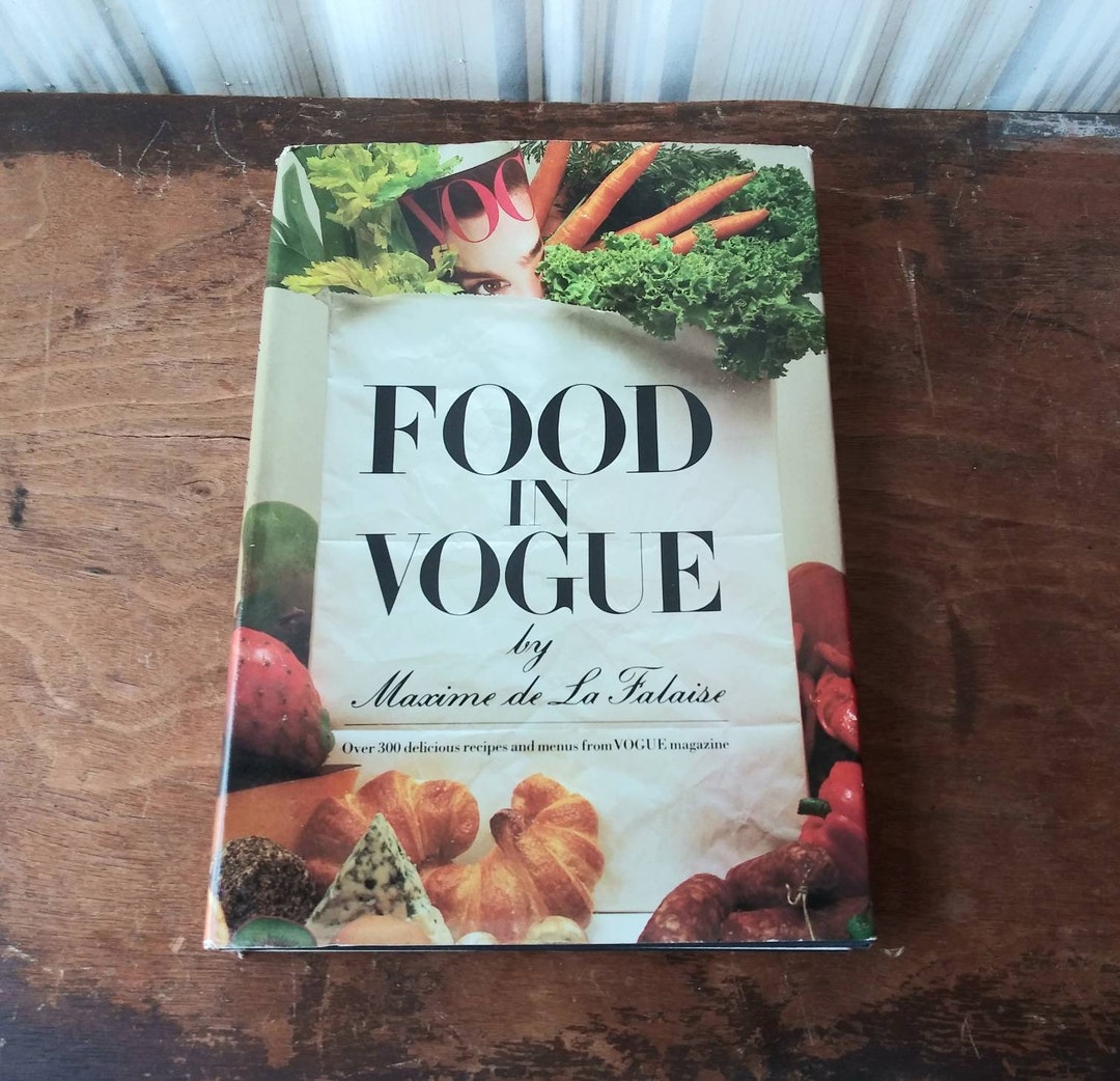 Vintage Cookbook Food in Vogue Maxime De La Falaise 40's 80's Illustrations by Author High