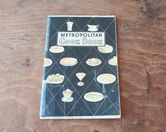 Vintage 1920s Art Deco Recipe Booklet: Metropolitan Cook Book