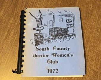 Vintage Cookbook 1972 South County Junior Women's Club Narragansett & South Kingstown Rhode Island 70's Community Cook Book Kitchen Recipes