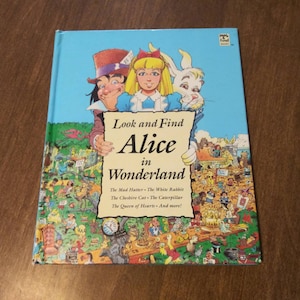 Vintage Children's Book Look and Find Alice in Wonderland 1993 Made in