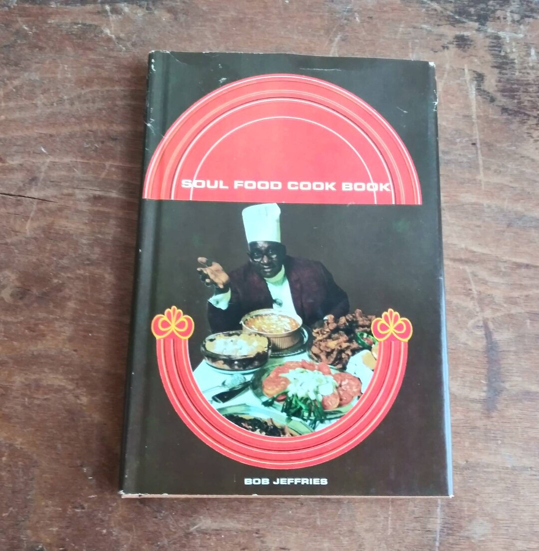 vintage-the-soul-food-cook-book-1969-bob-jeffries-recipes-southern