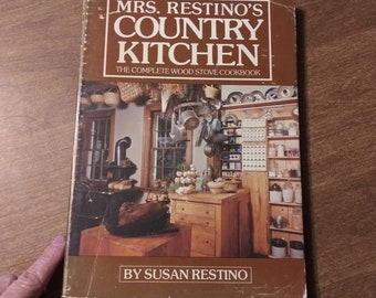 Vintage Wood Stove Cookbook: Mrs. Restino's Country Kitchen, 1976