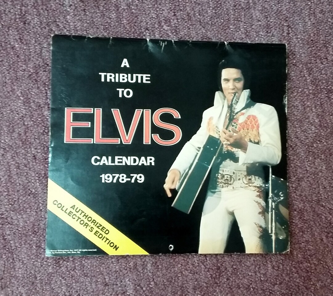 Vintage Elvis Calendar 197879 A Tribute to Elvis Authorized the King