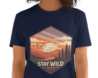 Stay Wild Graphic T-Shirt | Mountain Nature Tee
