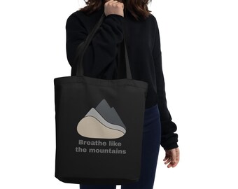 Minimalist Mountain Tote Bag - Eco-Friendly Bag with Inspirational Quote - Breathe Like the Mountains - Nature Calm Gift - Reusable Bag