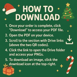 May include: A green background with the text "HOW TO DOWNLOAD" and numbered instructions. Festive illustrations include a Santa hat, Christmas tree, gift box, candy cane, and download icon. Instructions guide users on accessing and downloading files.
