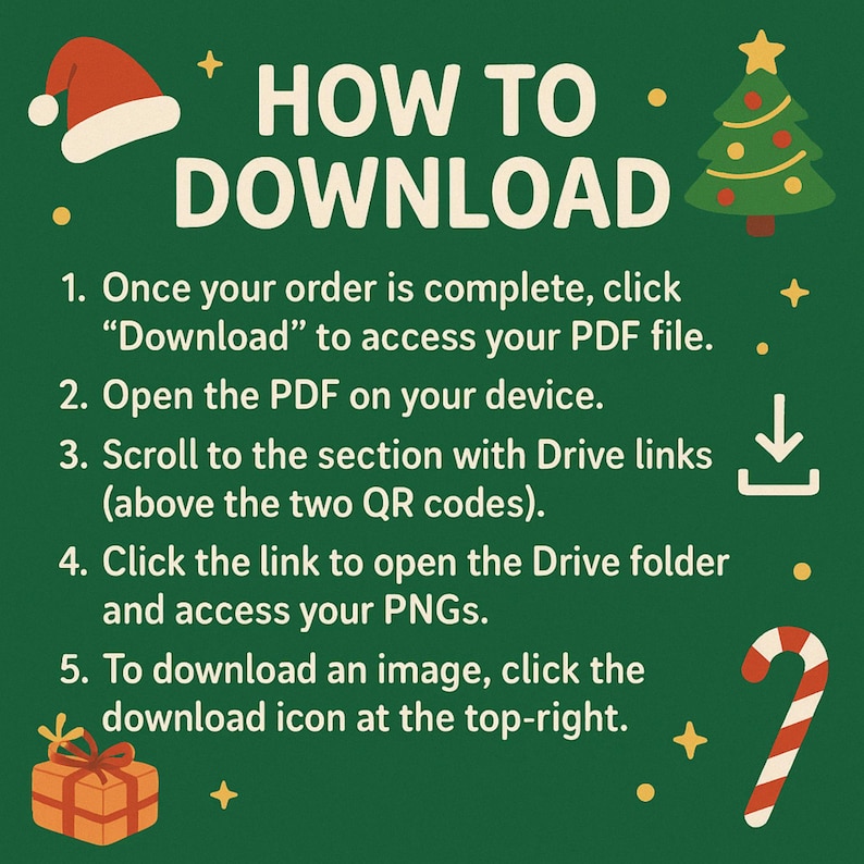 May include: A green background with the text "HOW TO DOWNLOAD" and numbered instructions. Festive illustrations include a Santa hat, Christmas tree, gift box, candy cane, and download icon. Instructions guide users on accessing and downloading files.