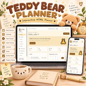 May include: A digital Teddy Bear Planner displayed on a laptop and smartphone screen, featuring a beige interface with task, calendar, and habit trackers. Includes a bear-shaped mug, a notebook with the text Better Plans Brighter Days, and a bear pen.