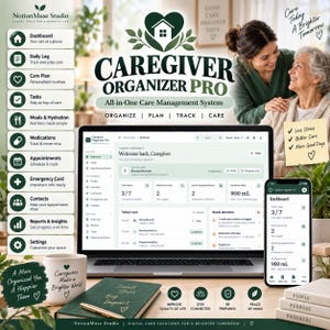 May include: A digital care management system titled Caregiver Organizer Pro displayed on a laptop and smartphone screen. The interface includes a dashboard, daily logs, care plans, tasks, meals, hydration, medications, appointments, and contacts.