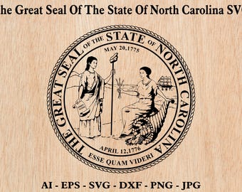 The Great Seal Of The State Of North Carolina Laser Engraving | CNC Router File | Digital Engraving SVG Vector File for Instant Download
