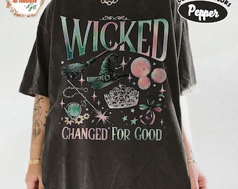 Wicked For Good geändert T-Shirt: Broadway Musical Comfort Colors Shirt