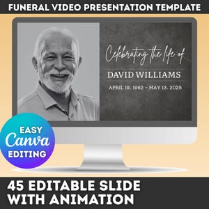 Funeral slideshow template | 45 editable slides | Celebration of life | Memorial video with touching phrases for male + FREE Canva Tutorial