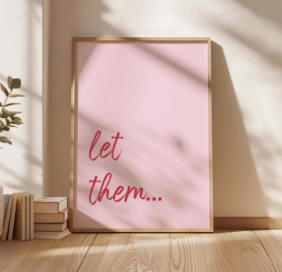 Let Them, Let Them Theory, Wall Art, Mel Robbins Art Motivational Quote ...