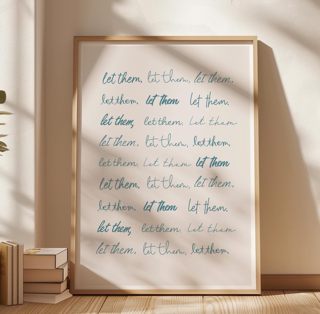 Let Them Let Them Theory Wall Art Mel Robbins Art Motivational Quote let-them-let-them-theory-wall-art-mel-robbins-art-motivational-quote