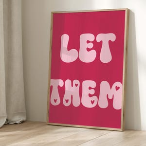 Let Them, Let Them Theory, Wall Art, Mel Robbins Art Motivational Quote ...
