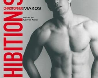 Exhibitionism Christopher Makos Calvin Klein gay interest LGBT