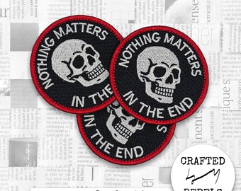 Parche bordado para planchar: diseño de calavera Nothing Matters con cita, borde rojo de estética gótica