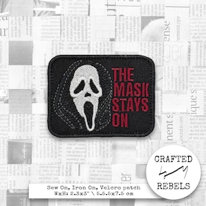 The Mask Stays On Patch: Gestickter Horror Aufnäher