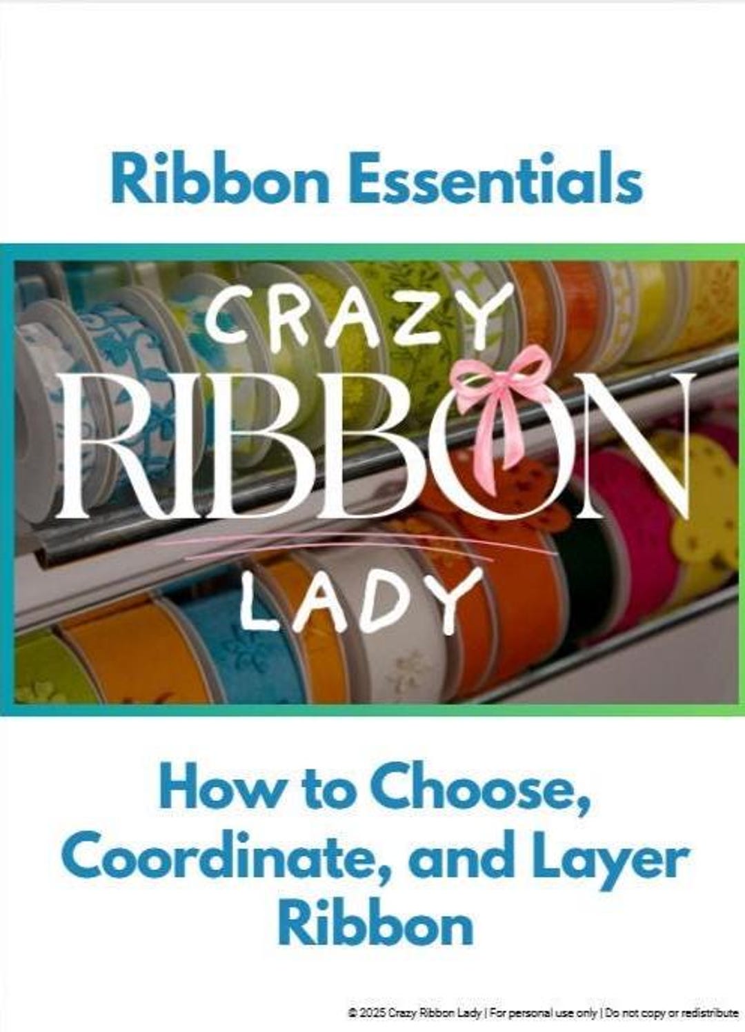 Ribbon Buying & Coordination Guide • Bow Making Tutorial PDF • How to ...