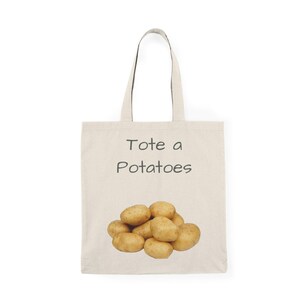 Potatoes Bag - Quirky Gift for Foodies, Funny, Love You, Potato