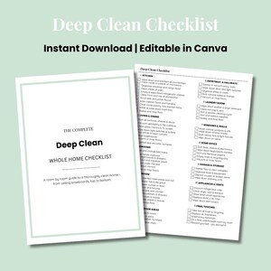 May include: A white paper document titled The Complete Deep Clean Whole Home Checklist with a light green border, displayed alongside a second page containing a detailed ten-section cleaning list with checkboxes for kitchen, living, and other areas.