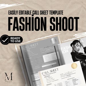 May include: A call sheet template for a fashion shoot. The template is ready to use and includes sections for event details, team contact information, and production schedule. The template is designed to help you plan and organise your fashion shoot.