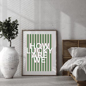 How Lucky Are We Wall Art: Modern Minimalist Green Stripe Print (Digital Download)