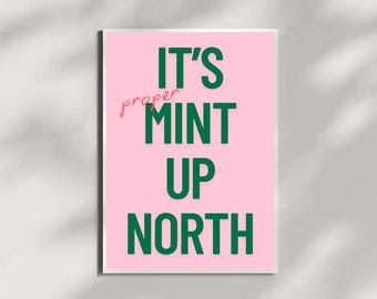 Aesthetic Digital Print | It’s Proper Mint Up North Print