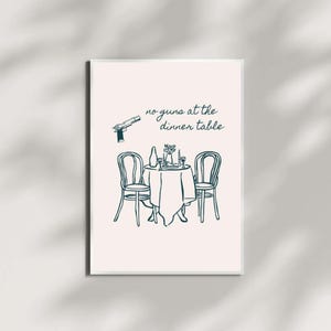 Aesthetic Digital Print | Daisy Haites ‘No Guns At The Dinner Table’ MPU Green Print
