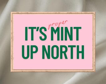 Aesthetic Digital Print | It’s Proper Mint Up North Print Landscape