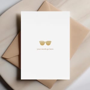 Zonnebrilpictogram - gepersonaliseerde omslag en aangepaste binnenkant, gouden wenskaart, aanpasbare boodschap, minimalistische esthetiek, jouw eigen tekstwensen