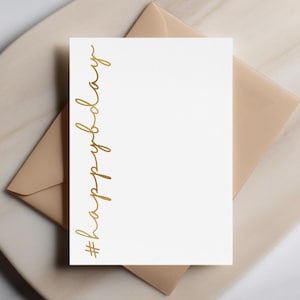 Happy Birthday - Hashtag Trendkarte, #happybirthday, Gold Grußkarte, Goldbeschriftungskarte, anpassbare Nachricht, einzigartiges Geburtstagsgeschenk