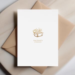 True Friend Is a Treasure - Einzigartige Freundschaftskarte, funkelnde Schatz-Illustration, goldener Schriftzug, personalisierte Bester Freund-Botschafter