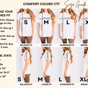 May include: Size guide for Comfort Colors 1717 t-shirts. The guide shows the fit options: relaxed, loose, oversized, and dress shirt. Measurements are provided in inches for chest and length. Model stats include height, weight, bust, waist, and hips.