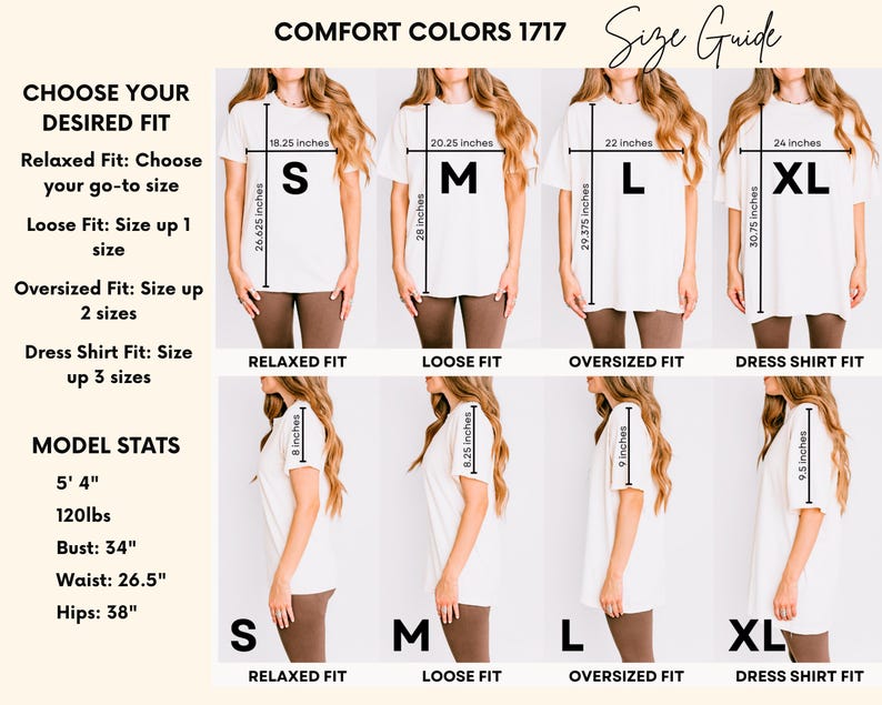 May include: Size guide for Comfort Colors 1717 t-shirts. The guide shows the fit options: relaxed, loose, oversized, and dress shirt. Measurements are provided in inches for chest and length. Model stats include height, weight, bust, waist, and hips.