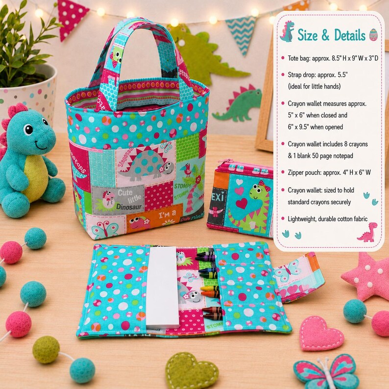 May include: A turquoise tote bag, a small zippered pouch, and an open crayon wallet, all featuring colorful dinosaur patterns. The set includes a notepad and eight crayons. A text panel lists dimensions in inches, such as the 8.5" H x 9" W tote bag.