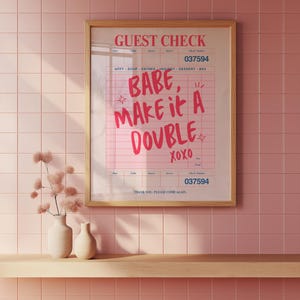 Guest Check Print, Babe Make It A Double, Guest Check Wall Art, Kitchen Wall Art, Print Guest Check, Guest Check Poster