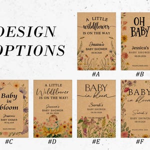 May include: A collection of baby shower design options on kraft paper. The designs include floral arrangements, the phrases "A Little Wildflower is on the Way," and "Oh Baby," along with baby shower details.