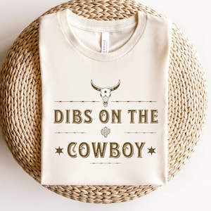 Dibs On The Cowboy PNG Files for Sublimation – Western Country Music SVG, Funny Husband Wife, Southern Country Girl & Farm Life Designs