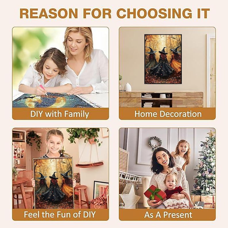 May include: A diamond painting kit featuring a forest scene with three witches in pointed hats and long dresses. The image includes text labels: REASON FOR CHOOSING IT, DIY with Family, Home Decoration, Feel the Fun of DIY, and As A Present.