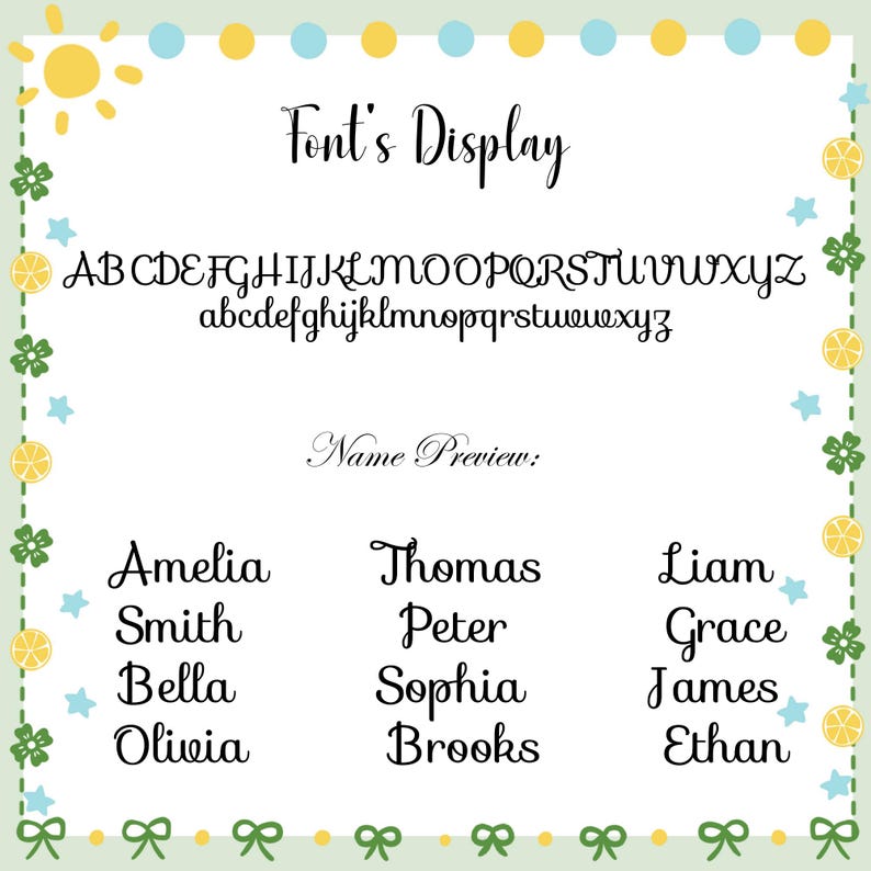 May include: A decorative card displaying a cursive font with the text "Font's Display" and sample alphabets. Below, "Name Preview" is followed by a list of names. The card is decorated with lemons, clovers, and bows in a pastel colour scheme.