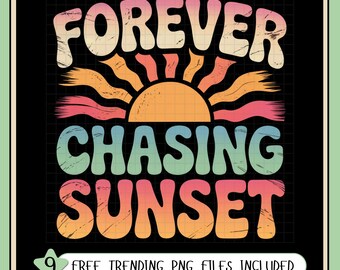 Forever Chasing Sunset Png - Retro Summer Women Png, Vintage Sunset PNG, Boho 70s Aesthetic Summer Vibes PNG, Colorful Groovy Sun Beach PNG