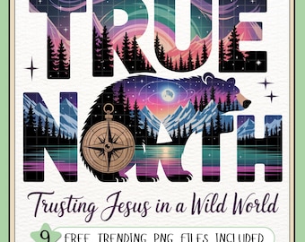 True North Bible Verse PNG, True North Christian, True North VBS Png, Trusting Jesus in Wild World, VBS Wilderness Camp, Summer Bible Camp