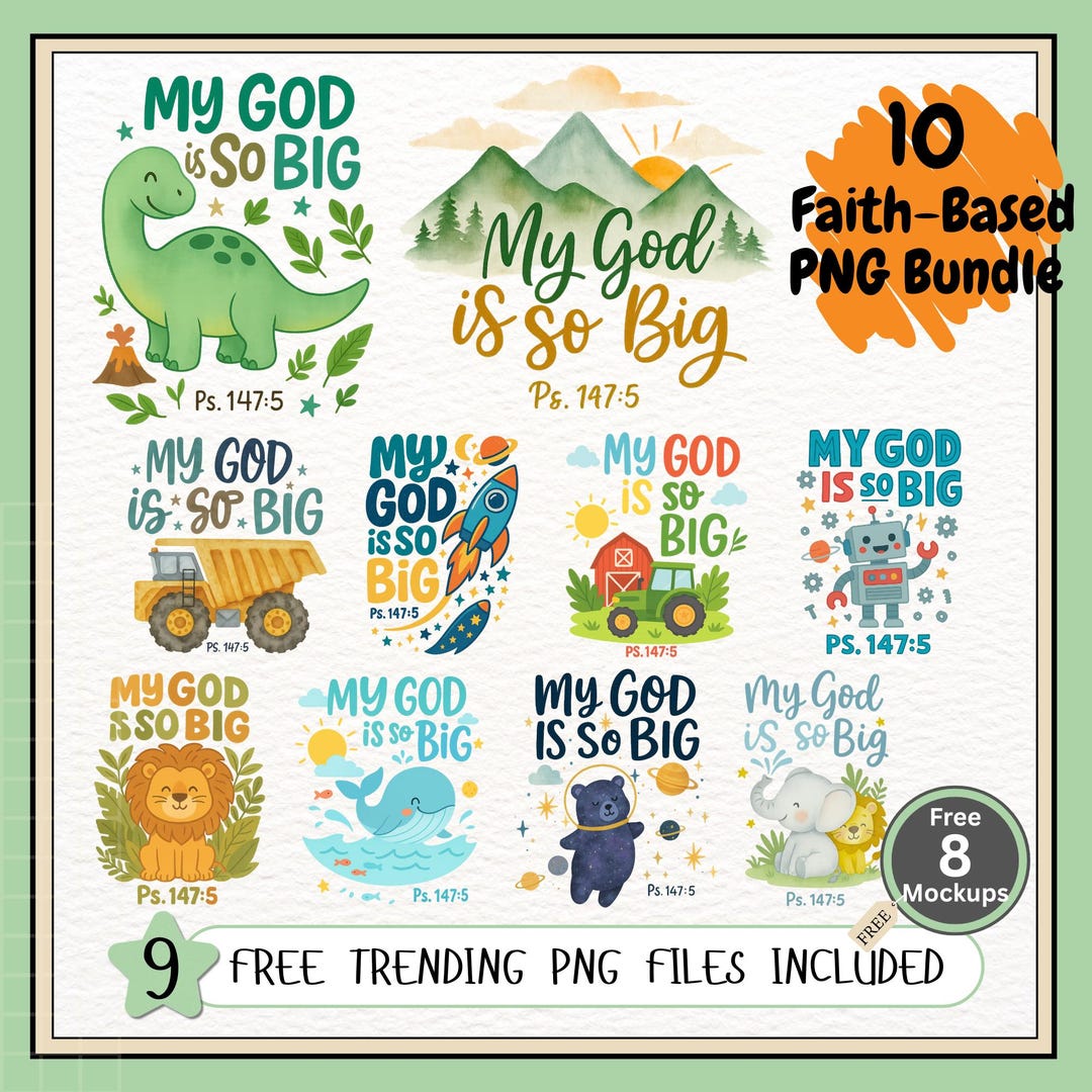 Set Of 10 Christian Kids PNG my God Is So Big Bible Verse Bundle great-big-god