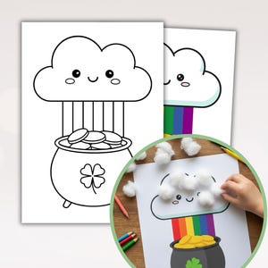 May include: Black and white line art of a cloud with a smiling face, raining down on a pot of gold. A four-leaf clover is on the pot. A second image shows a rainbow and a child's hand adding cotton balls to the cloud.