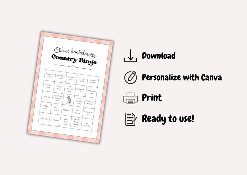 May include: A pink and white plaid-bordered Country Bingo game sheet for a bachelorette party. The text "Chloe's bachelorette Country Bingo" is at the top. Instructions include download, personalize with Canva, print, and ready to use.