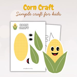 Könnte beinhalten: Eine druckbare Bastelvorlage für Mais mit einem gelben, gittergemusterten Maiskolben, zwei grünen Blättern, zwei schwarz-weißen Augen und einem roten Mund. Der Text lautet Corn Craft Simple craft for kids. Rechts ist eine fertige Maisfigur zu sehen.