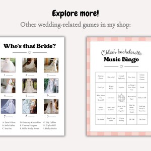 May include: Two printable wedding games: "Who's that Bride?" with bridal gown photos and names, and "Chloe's Bachelorette Music Bingo" with song titles. Both games are on white paper with black text.